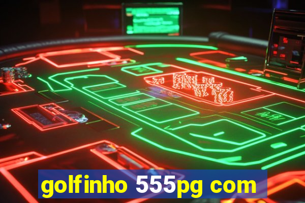 golfinho 555pg com